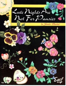 Late Nights Are Not For Pansies - Janie Parisi - OOP